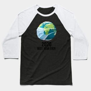 2020 Best Year Ever #2 Baseball T-Shirt